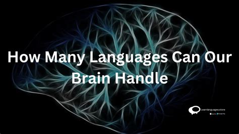 How many languages can a brain handle?