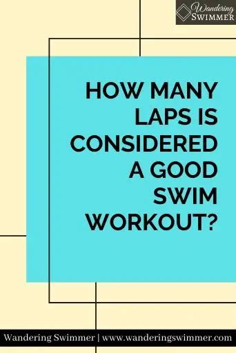 How many laps in a pool is considered a workout?