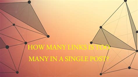 How many links is too many?