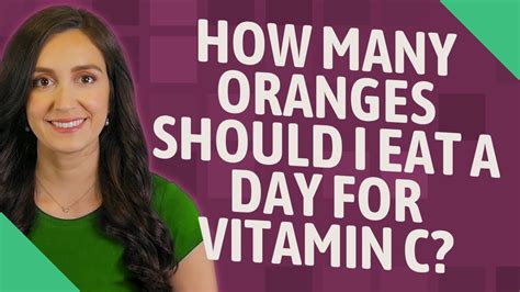 How many oranges should I eat a day for clear skin?