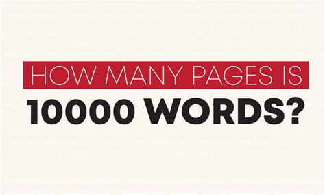 How many pages is 10,000 words?