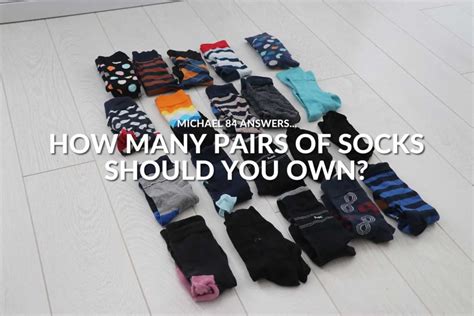 How many pairs of socks should you wear a day?