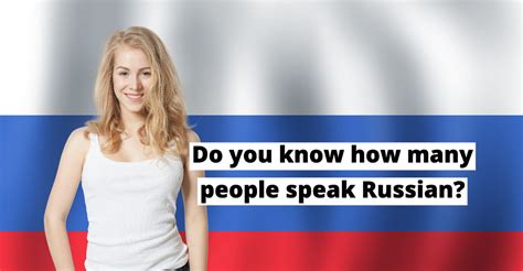 How many people speak Russian?