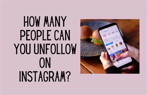 How many people we can unfollow at a time on Instagram?