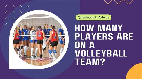 How many player are allowed in volleyball?