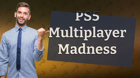 How many players can play PS5?