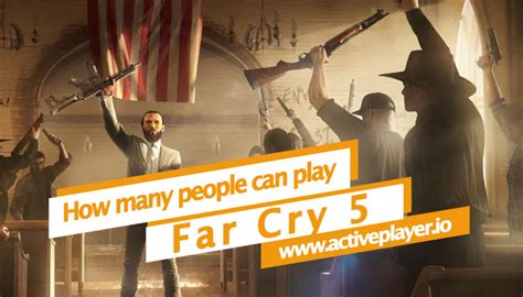 How many players is Far Cry 5?