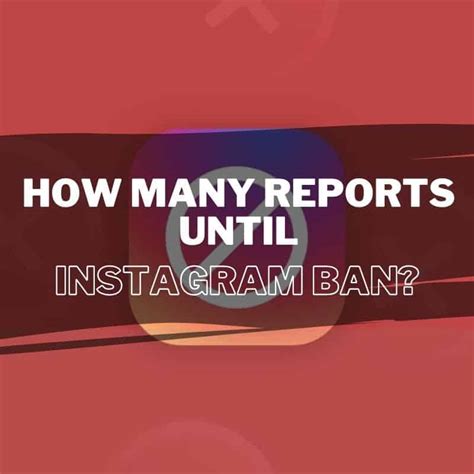 How many reports does it take to get banned on Instagram?