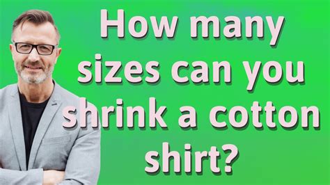 How many sizes can you shrink?