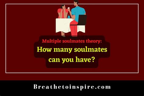 How many soulmates can a human have?