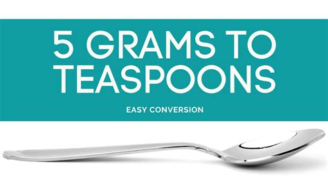 How many teaspoons is 5 grams?
