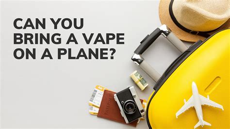 How many vapes can I bring on a plane?