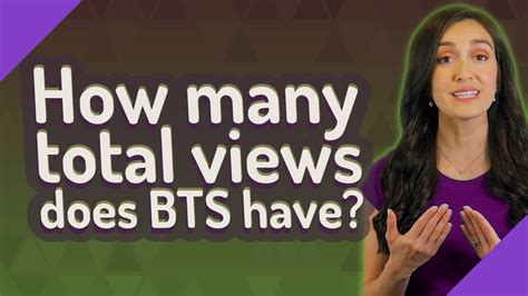 How many views does BTS have in YouTube?