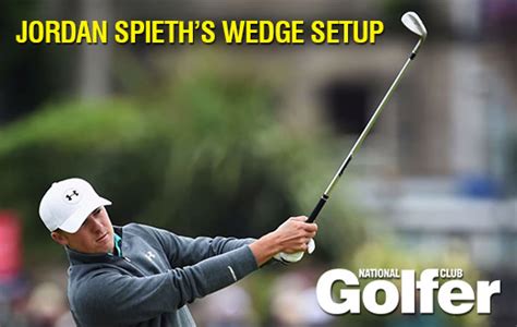 How many wedges does Jordan Spieth carry?