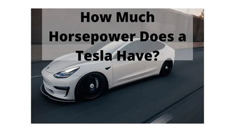 How much HP do Teslas have?