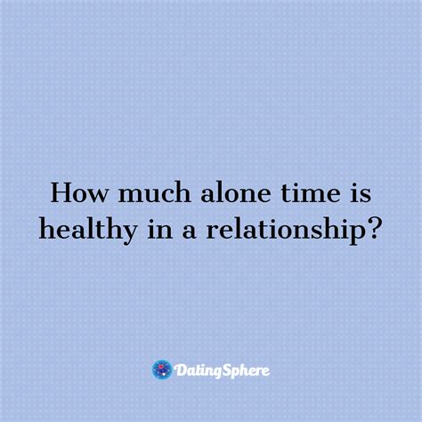 How much alone time is healthy?