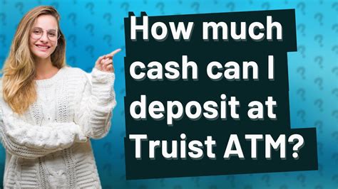How much cash can I deposit at once?
