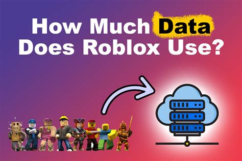 How much data does Roblox need?