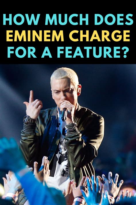 How much does Eminem charge?