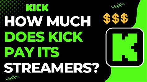 How much does Kick pay to stream?