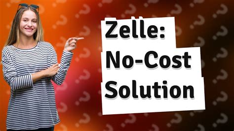 How much does Zelle cost?