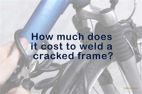 How much does a cracked frame cost?