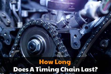 How much does a timing chain last?