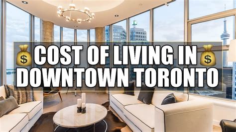 How much does it cost to live in downtown Toronto?