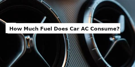 How much gas does car AC use?