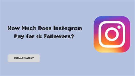 How much is 1k followers on Instagram worth?