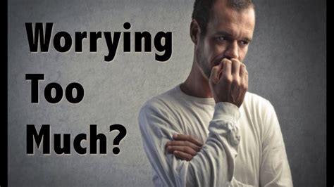 How much is too much worrying?
