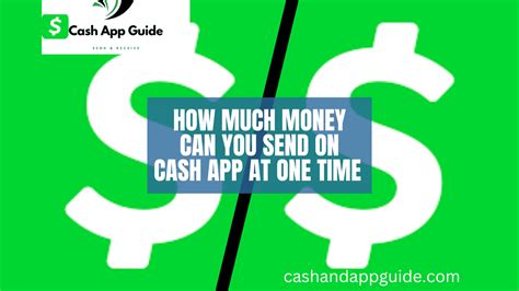 How much money can you send at once on Cash App?