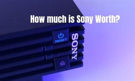 How much money is Sony worth in dollars?