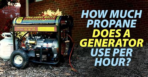 How much propane does a 12kW generator use per hour?