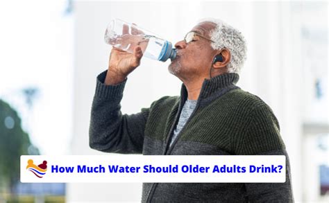 How much water does a 90 year old need?