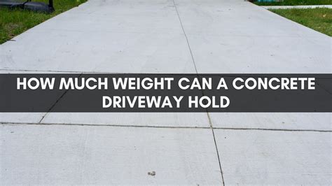 How much weight can concrete hold?