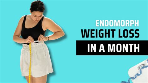 How much weight can endomorph lose in a month?
