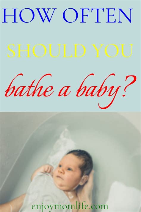 How often should you bathe a 4 month old baby?