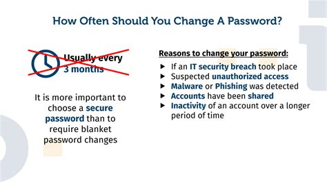 How often should you change your password and why?
