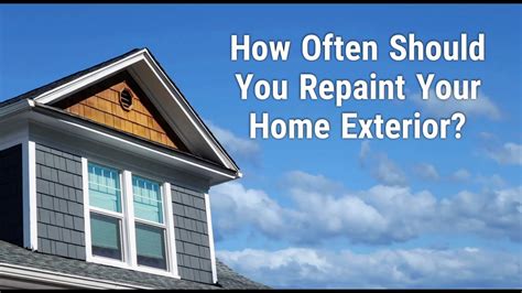 How often should you repaint?