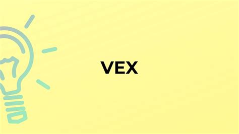 How old is the word vex?