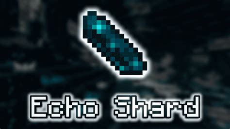 How rare are echo shards in Minecraft?