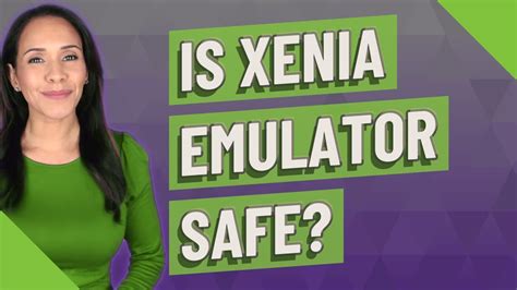 How safe is Xenia?