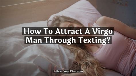 How to attract Virgo over text?