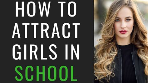 How to attract a girl in high school?