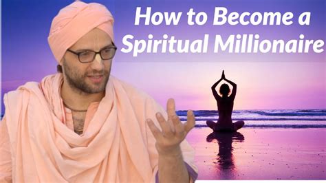 How to become a millionaire spiritually?