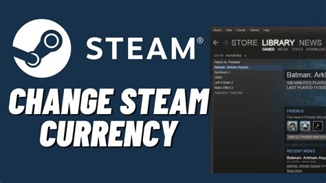 How to change Steam currency?