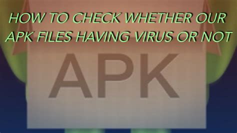 How to check virus in apk?
