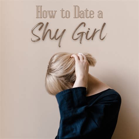 How to date a quiet girl?