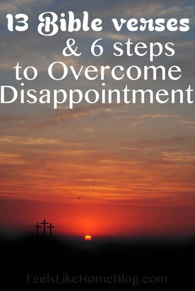 How to deal with disappointment Scripture?